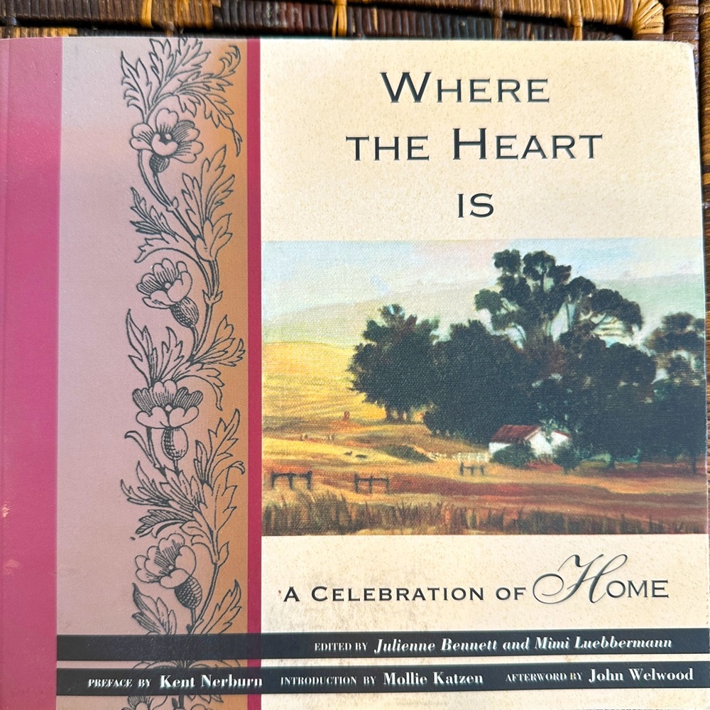 Where the Heart Is: A Celebration of Home Book